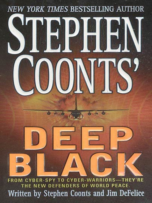 Title details for Deep Black by Stephen Coonts - Available